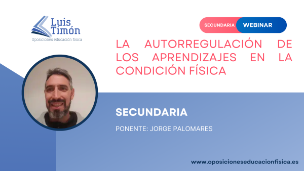 Webinar- La autorregulación de los aprendizajes en la condición física- Jorge Palomares