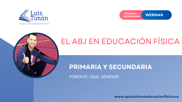 Webinar- El ABJ en Educación Física- Adal Sempere