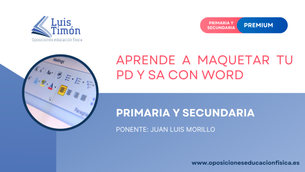 Aprende a maquetar tu propia situación de aprendizaje y PD con Word- Juan Luis Morillo