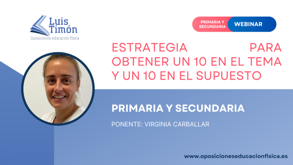 Webinar-Estrategias para obtener un 10 en el tema y un 10 en supuesto - Virginia Carballar