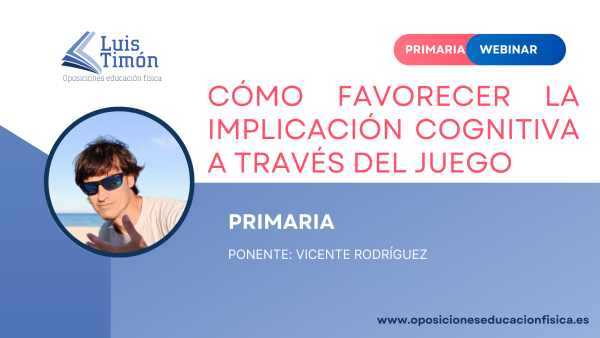 Webinar-Cómo favorecer la implicación cognitiva a través del juego - Vicente Rodríguez