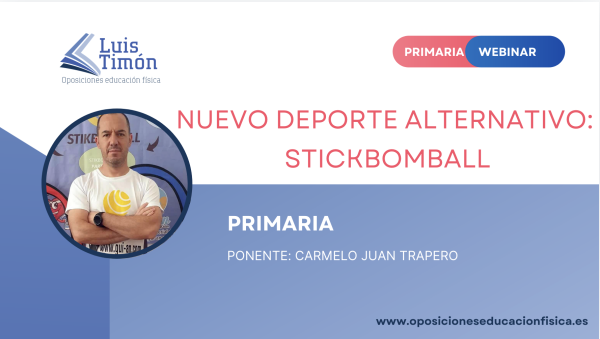 Webinar – Nuevo deporte alternativo: Stickbomball- Carmelo Juan Trapero