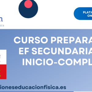 CURSO OPOSICIONES EF SECUNDARIA CANTABRIA INICIO COMPLETO 25-26 (4 sesiones al mes)