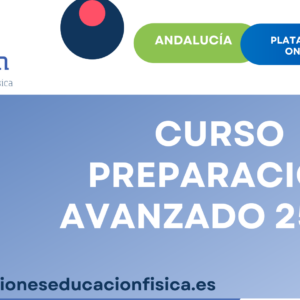 CURSO OPOSICIONES EF SECUNDARIA AVANZADO CURSO 25-26 (2 sesiones al mes)