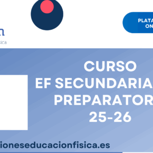 CURSO OPOSICIONES EF SECUNDARIA PREPARATORIO CLM CURSO 25-26 (2 sesiones al mes)